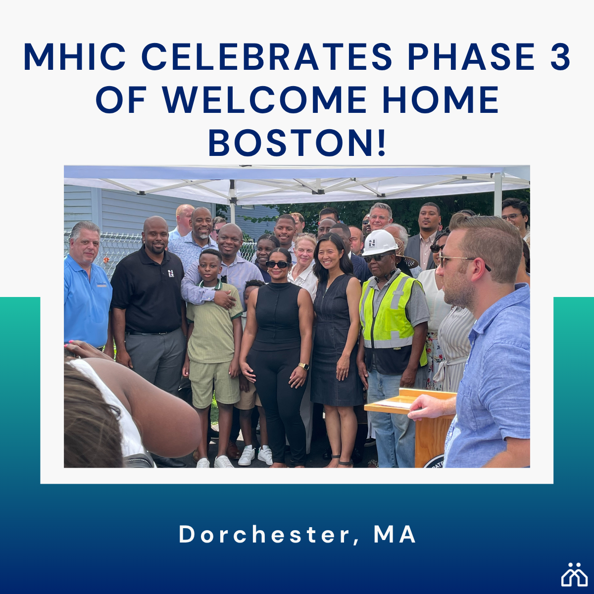 MHIC Celebrates Phase 3 of Welcome Home Boston